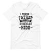 Proud Father Of A Few Dumbass Kids Unisex t-shirt