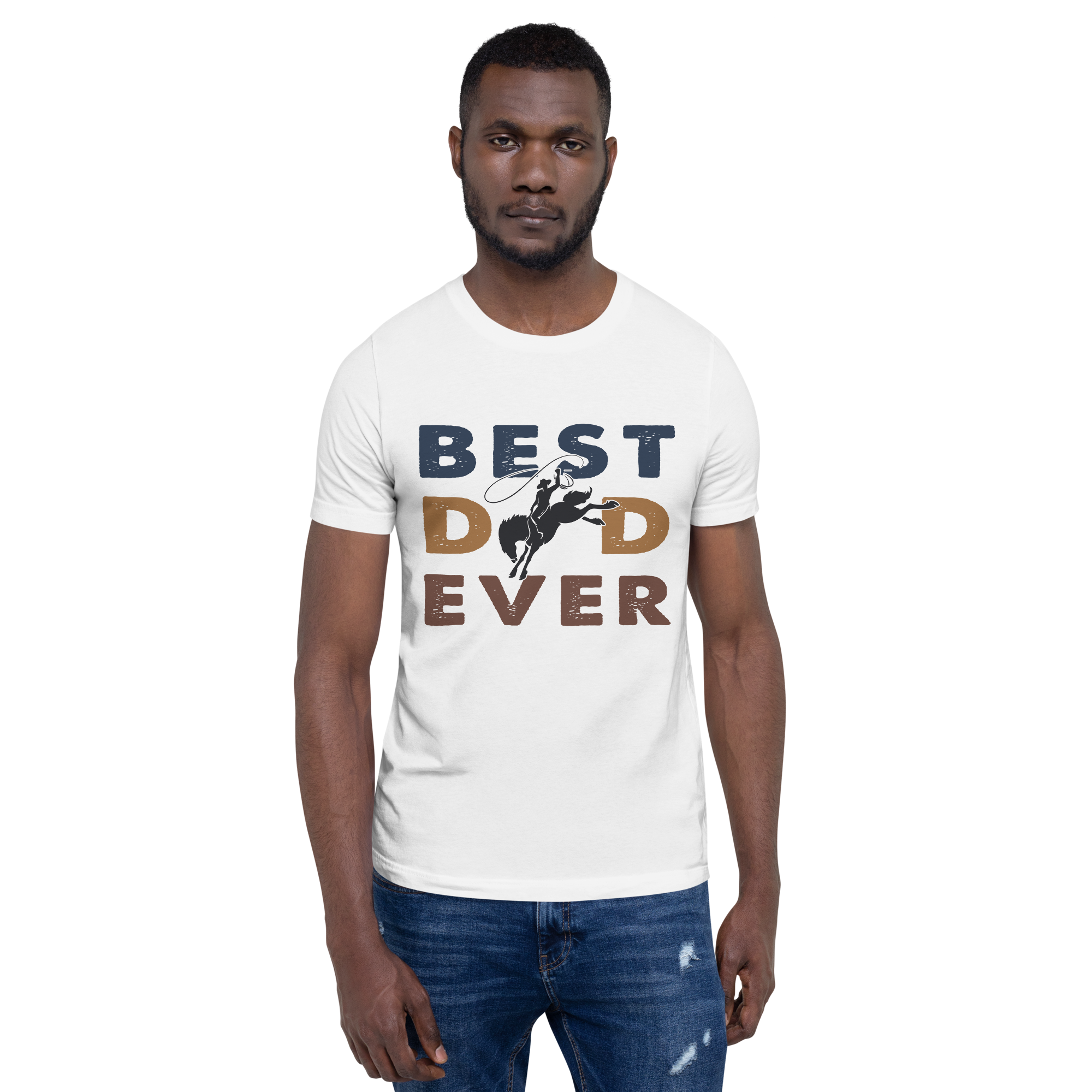 Best Dad Ever Cowboy Rodeo Unisex t-shirt