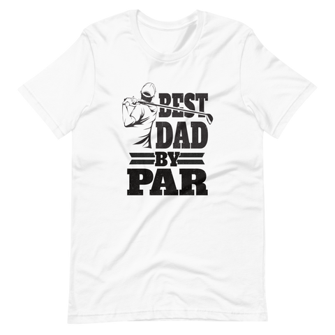 Best Dad By Par Unisex t-shirt