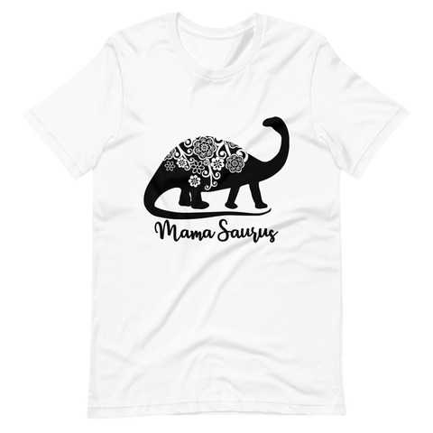 Mamasaurus Unisex t-shirt