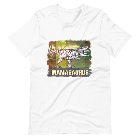 Mamasaurus Unisex t-shirt