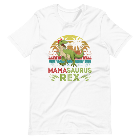 Mamasaurus Rex Unisex t-shirt