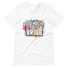 Step Mother Of The Bride Unisex t-shirt