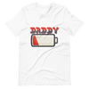 Daddy Low Battery Unisex t-shirt