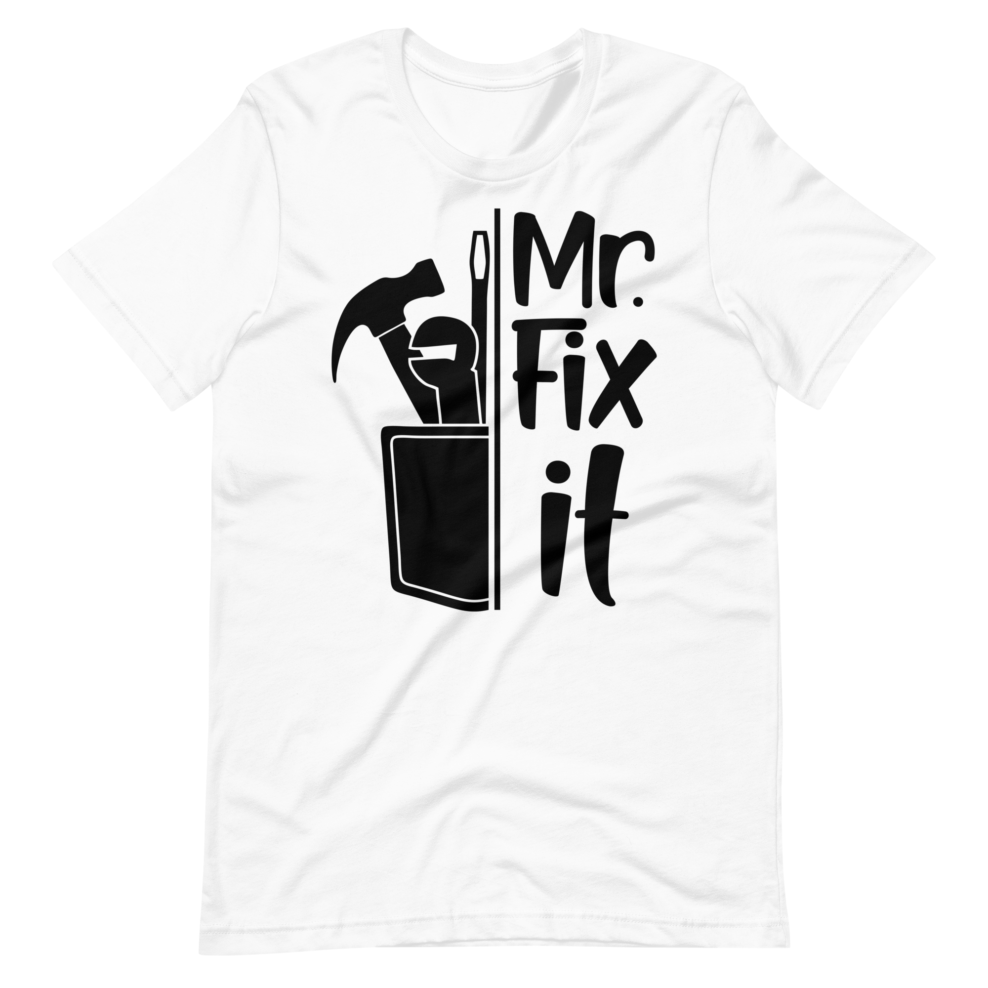 Mr. Fix It Unisex t-shirt