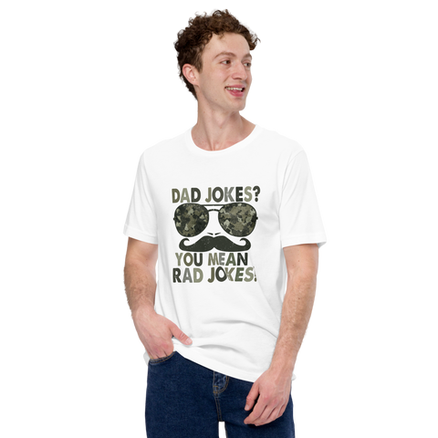 Dad jokes? You mean Rad Jokes Unisex t-shirt