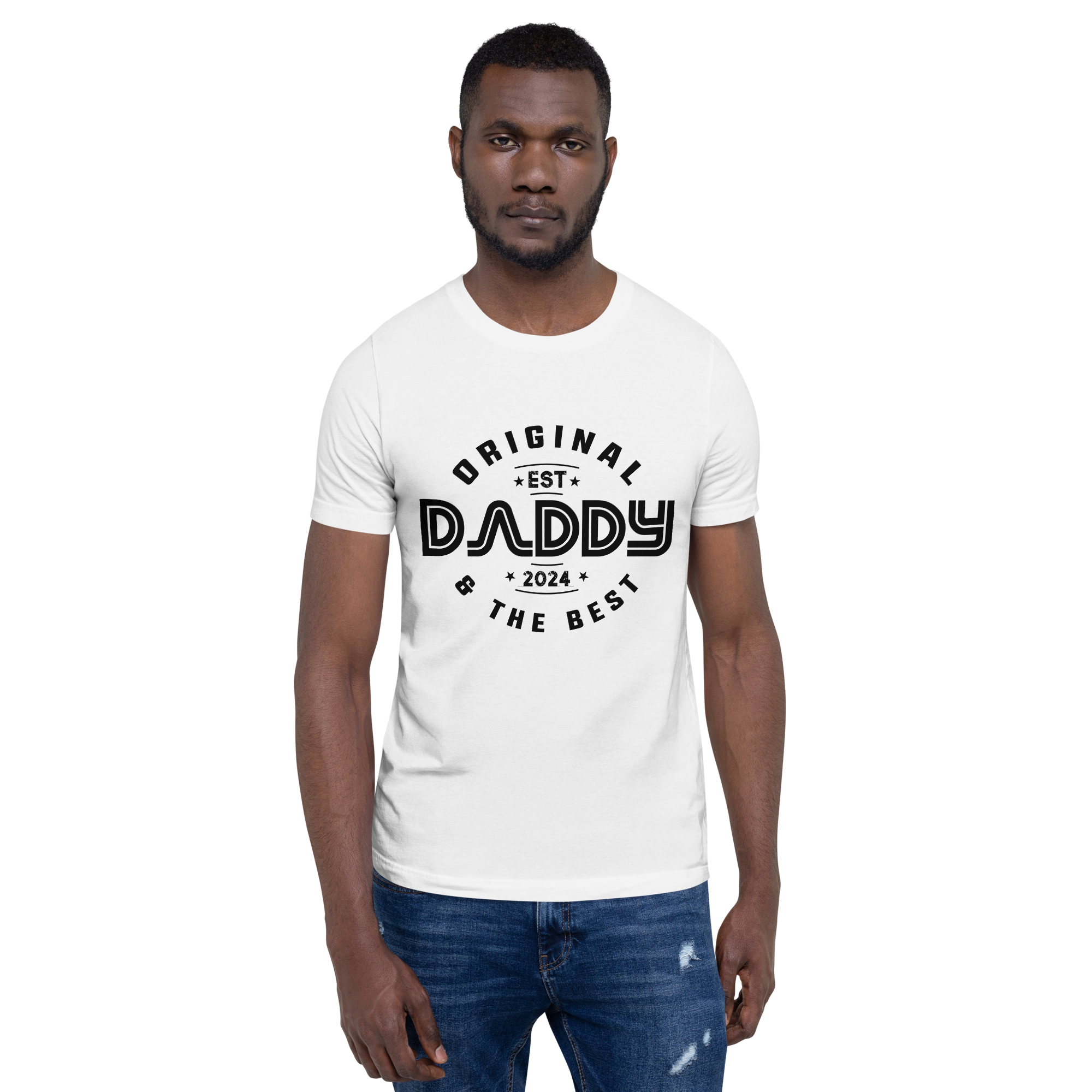 Original Daddy Established 2024 And The Best Unisex t-shirt