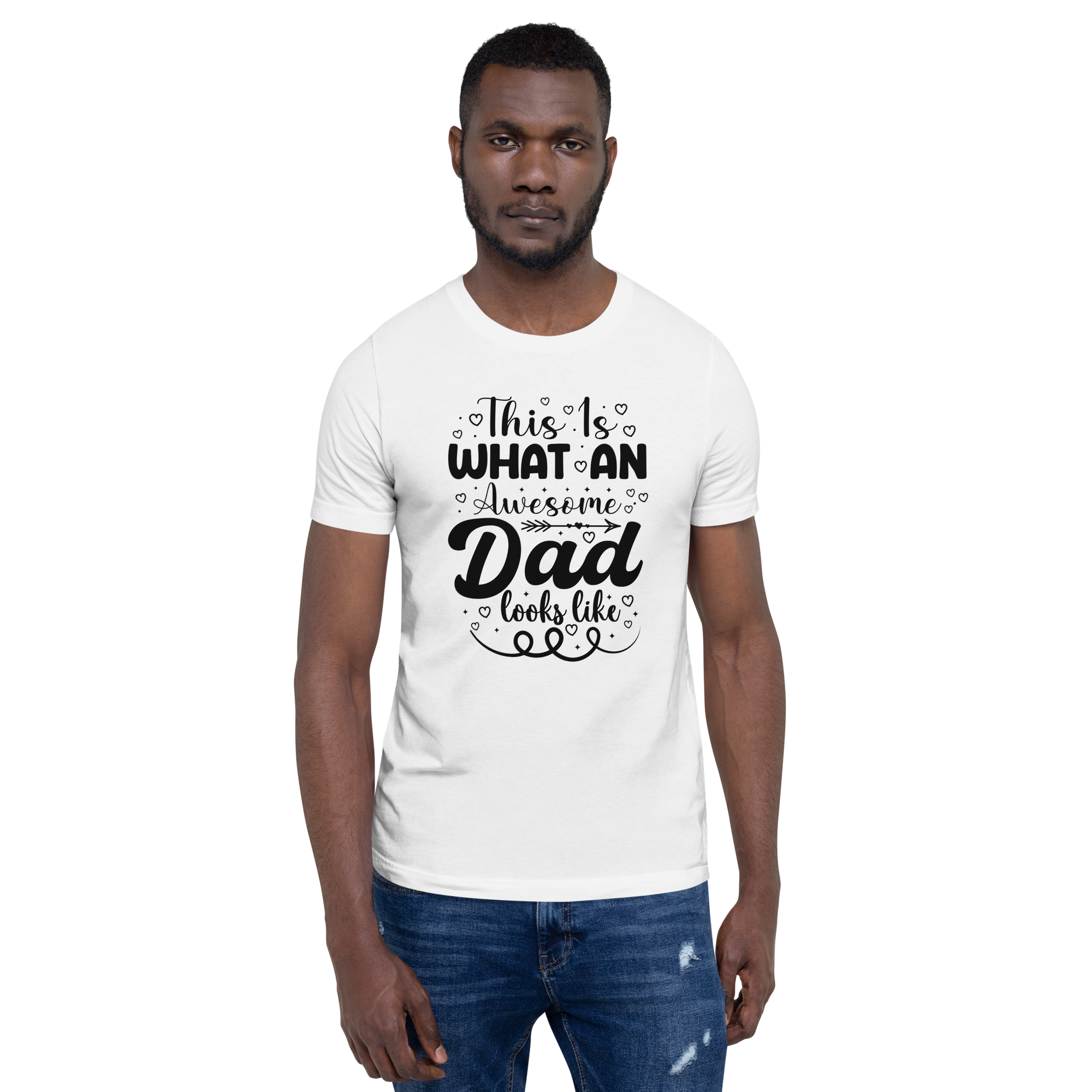 This Is What An Awesome Dad Looks Like Unisex t-shirt