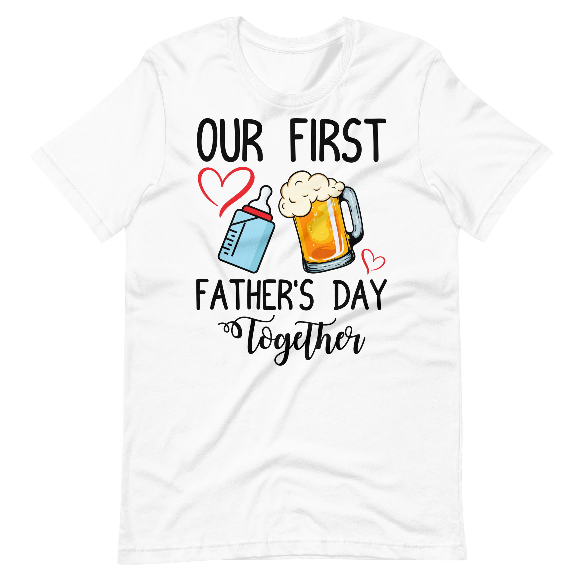 Our First Father's Day Together Unisex t-shirt