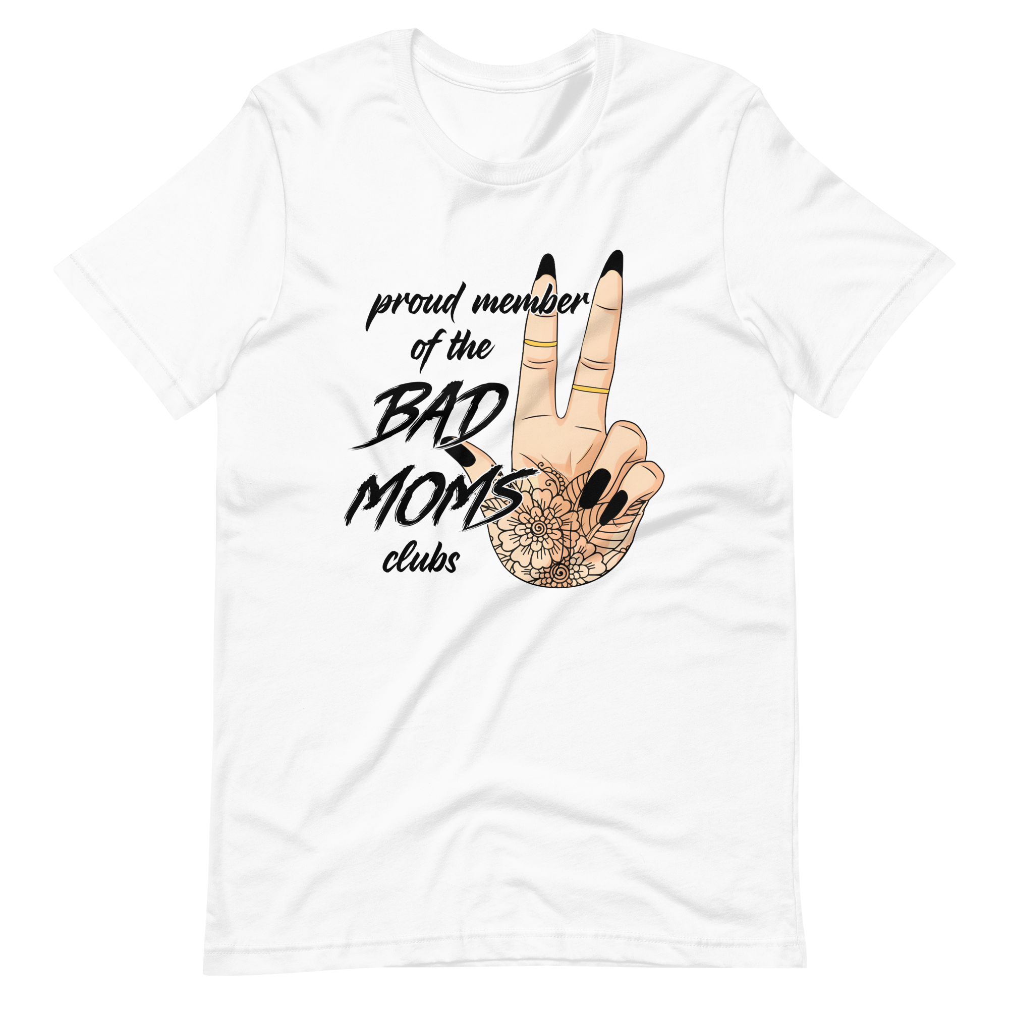 Proud Member Of The Bad Moms Club Unisex t-shirt