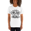 My Squad Calls Me Mama Unisex t-shirt