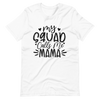 My Squad Calls Me Mama Unisex t-shirt