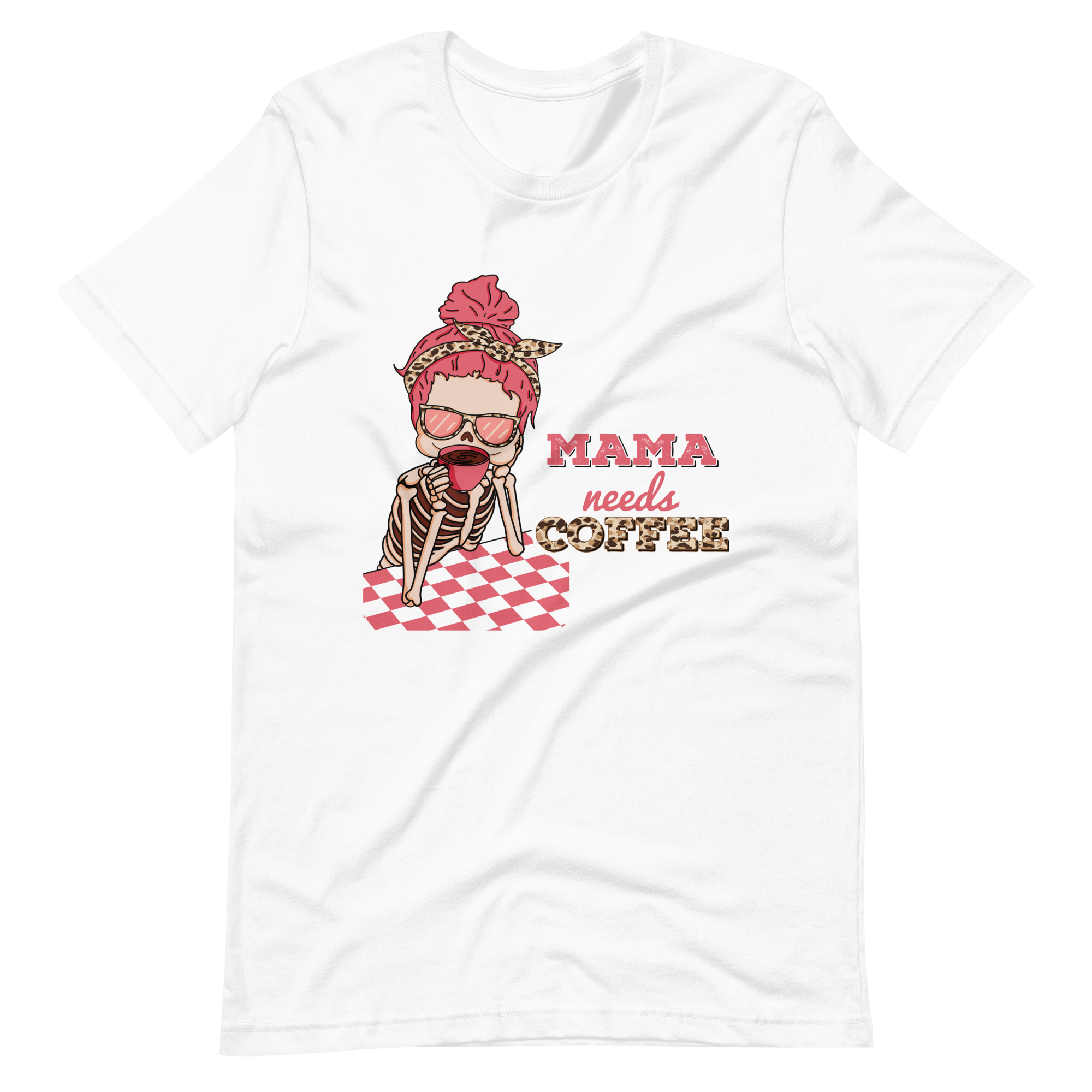 Mama Needs Coffee Unisex t-shirt