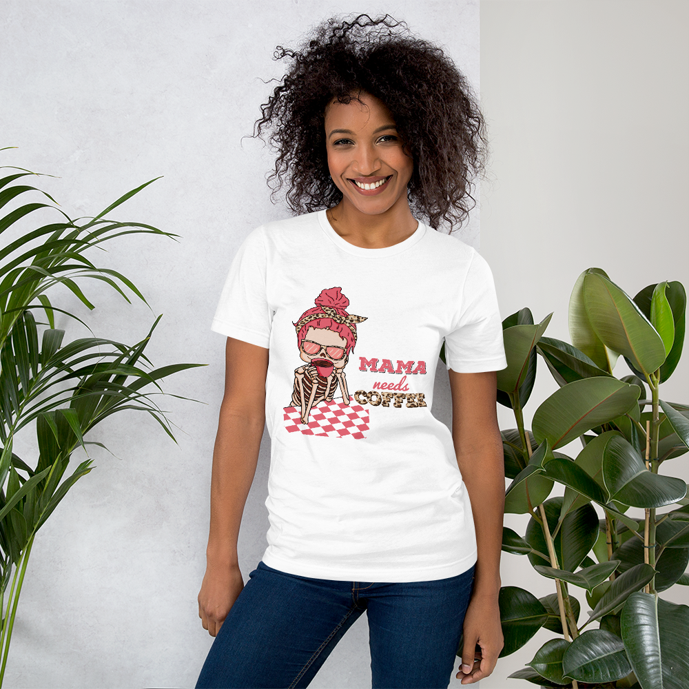 Mama Needs Coffee Unisex t-shirt