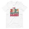 2024 Christmas Daddy Unisex t-shirt