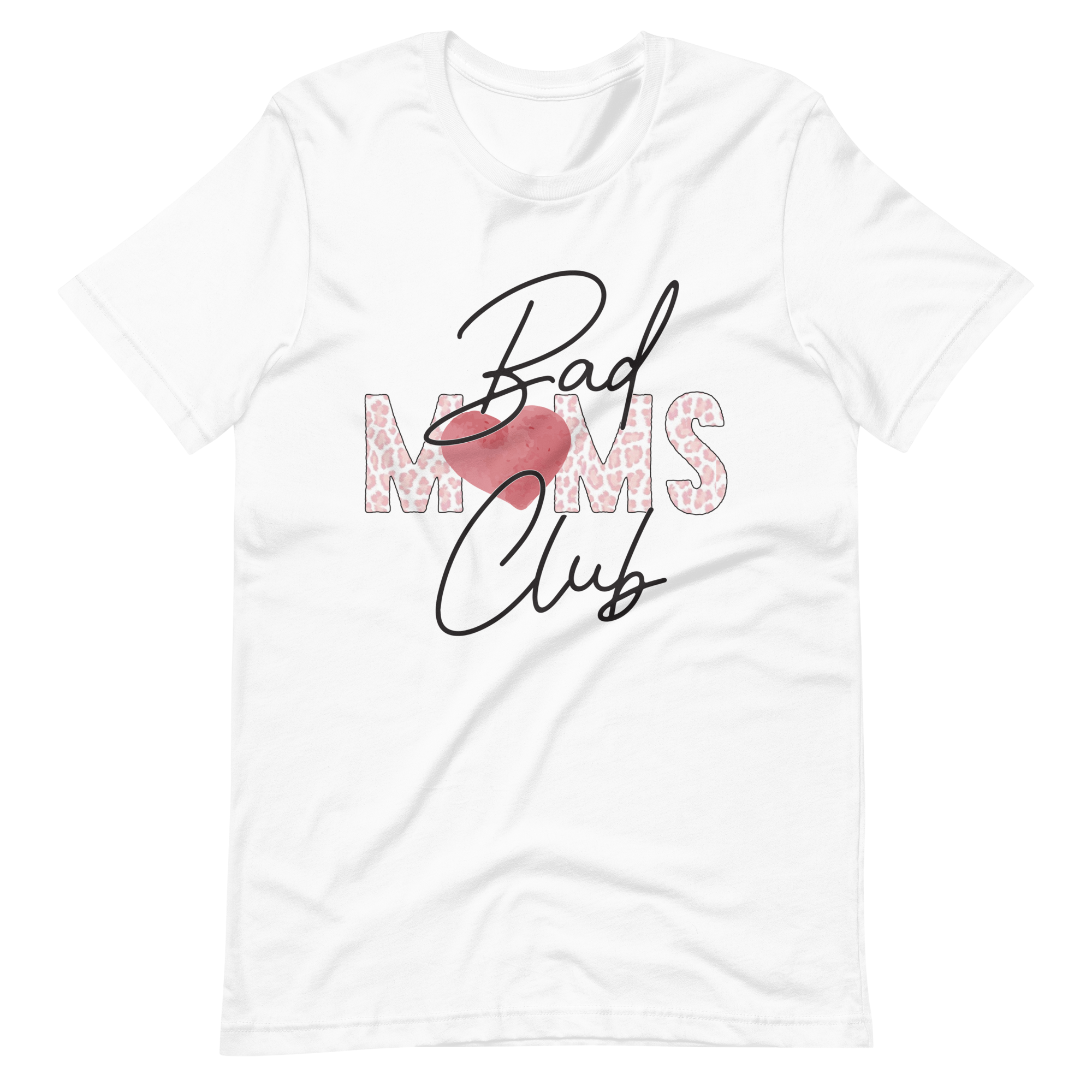 Bad Moms Club Unisex t-shirt