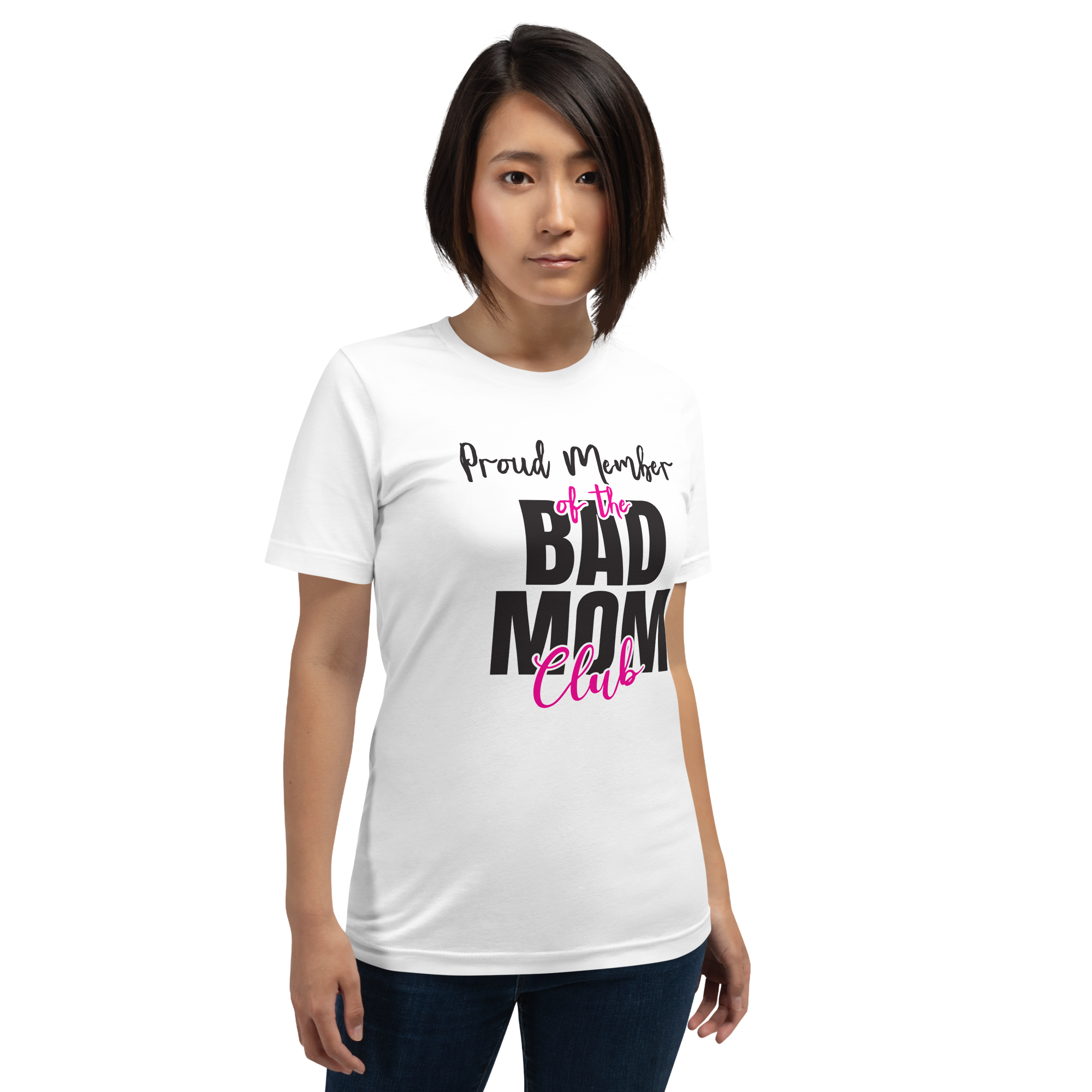 Proud Member Of The Bad Mom Club Unisex t-shirt