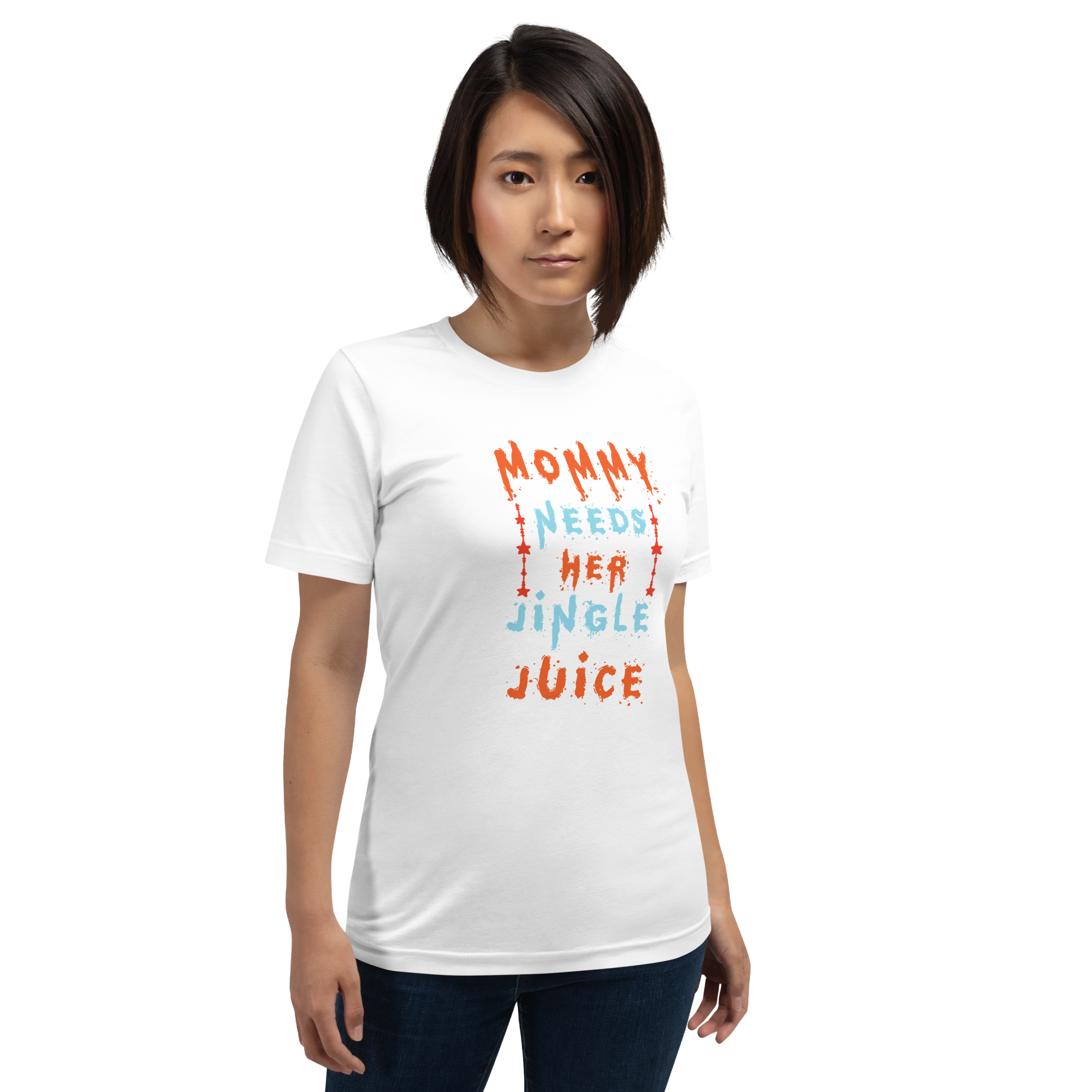 Mommy Needs Her Jingle Juice Unisex t-shirt