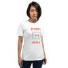 Mommy Needs Her Jingle Juice Unisex t-shirt