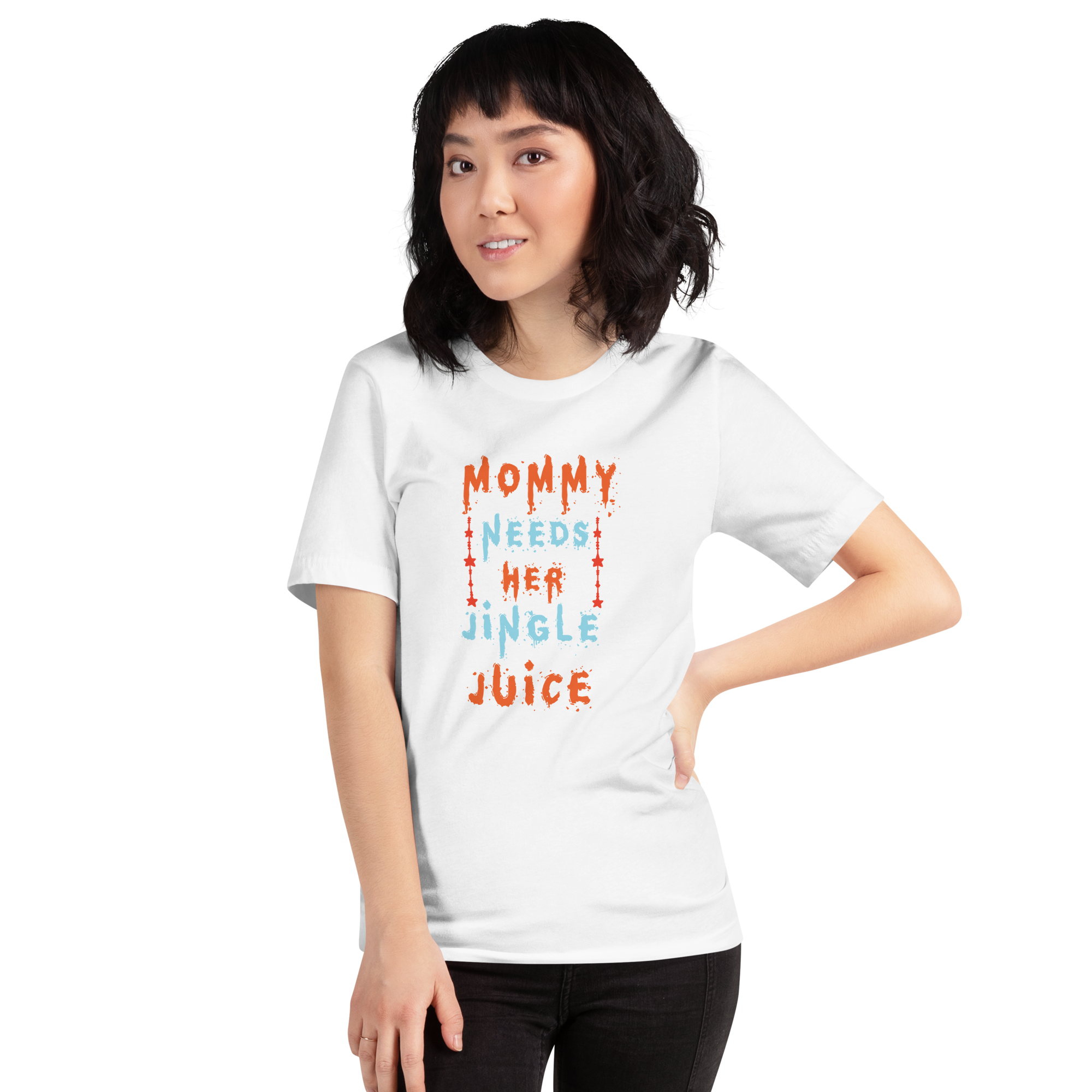 Mommy Needs Her Jingle Juice Unisex t-shirt