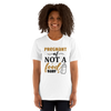 Pregnant AF Not A Food Baby Unisex t-shirt