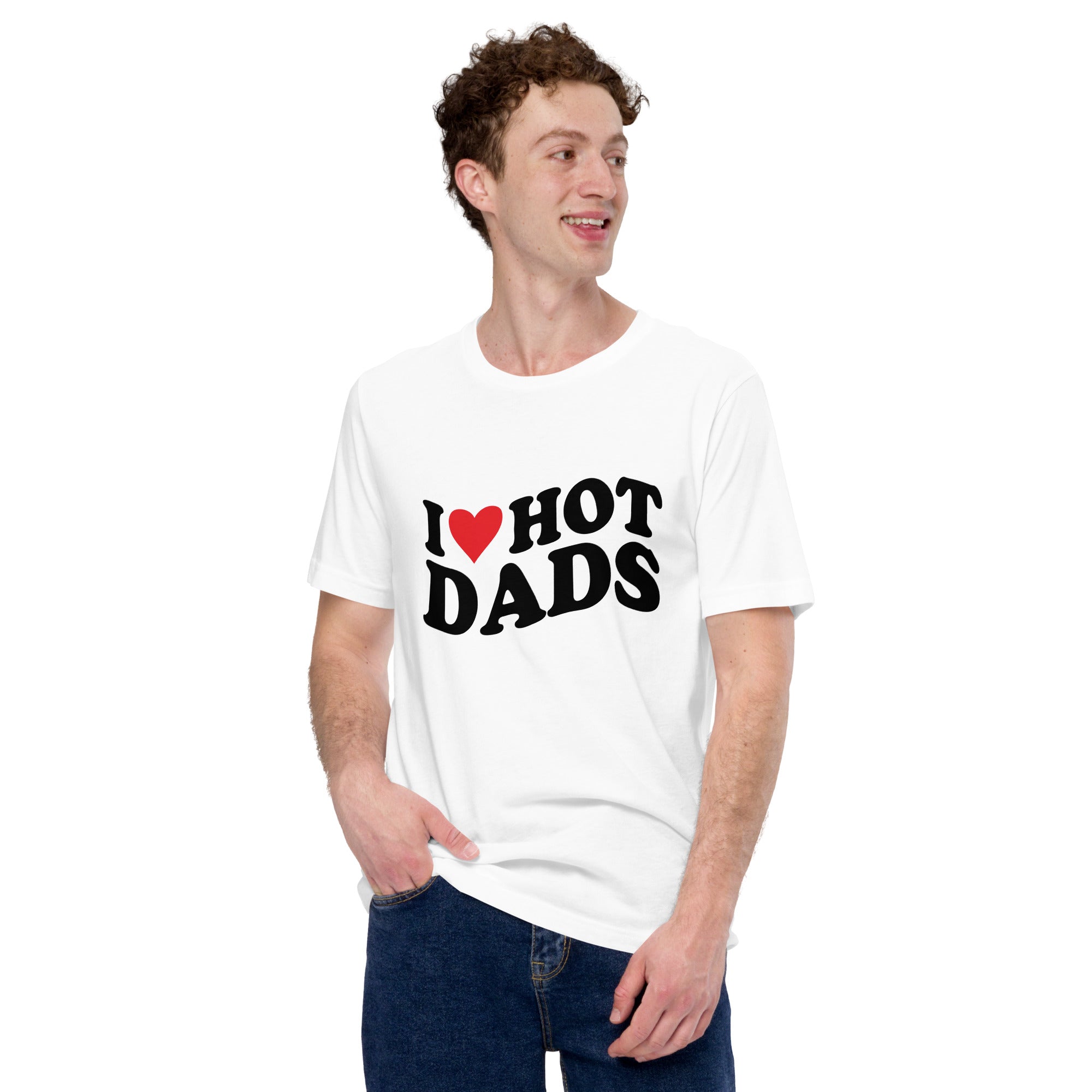 I Love Hot Dads Unisex t-shirt