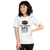 Mom The Human GPS For Everyone's Stuff Unisex t-shirt