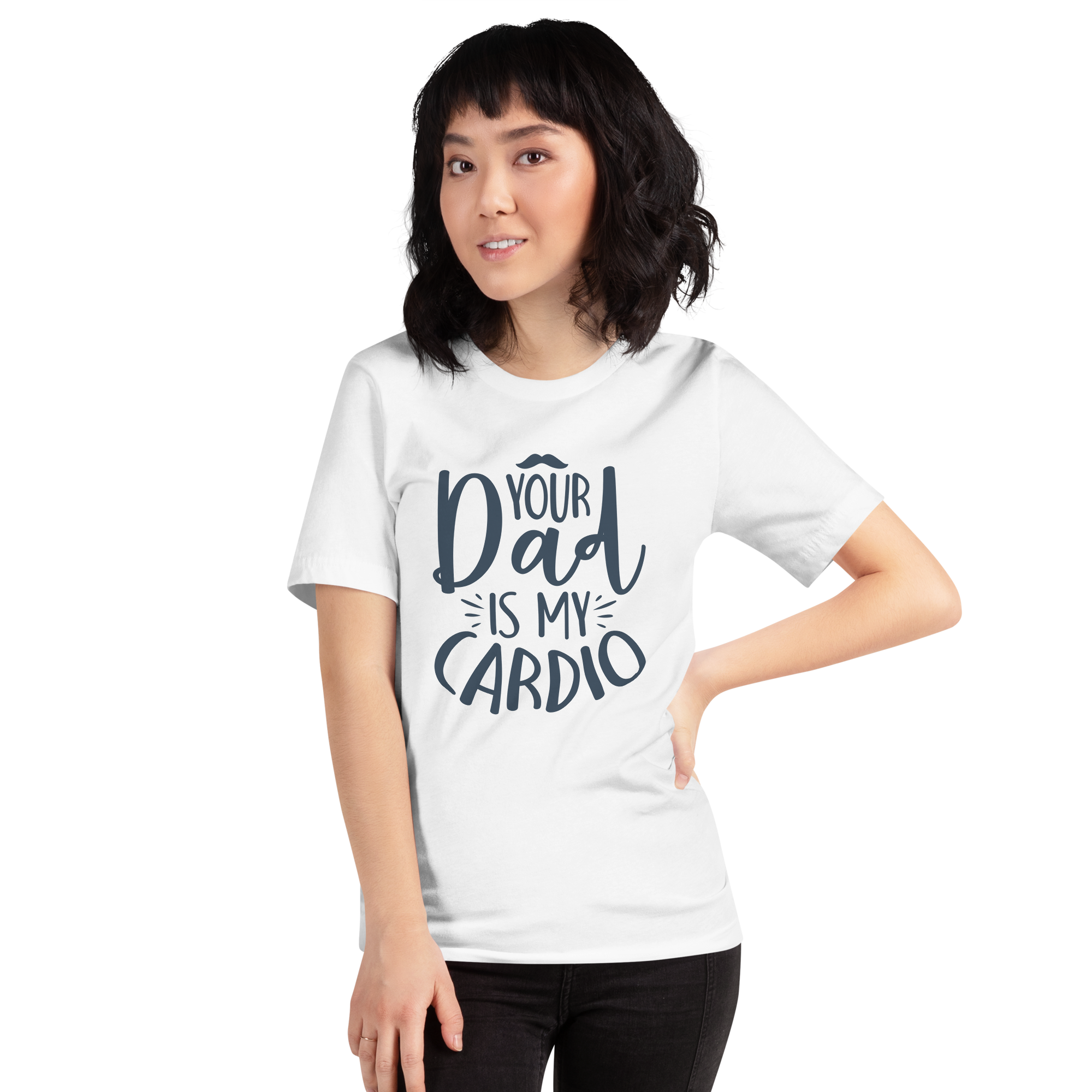 Your Dad Is My Cardio Unisex t-shirt