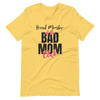 Proud Member Of The Bad Mom Club Unisex t-shirt