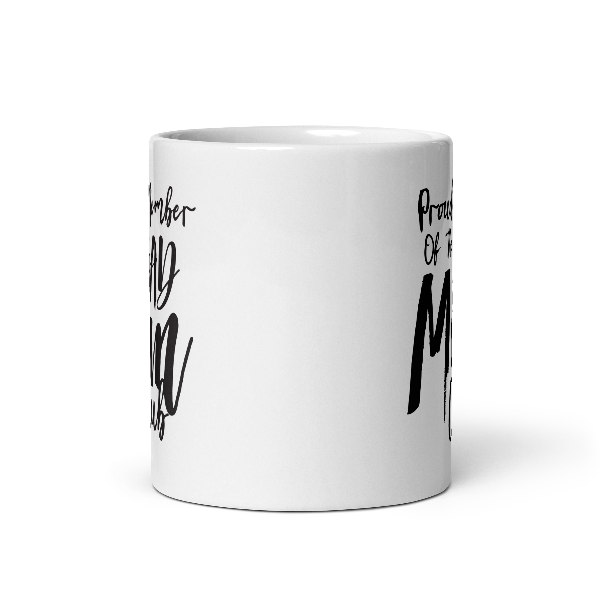 Proud Member Of The Bad Mom Club White glossy mug