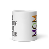 Proud Member Of The Bad Moms Club White glossy mug