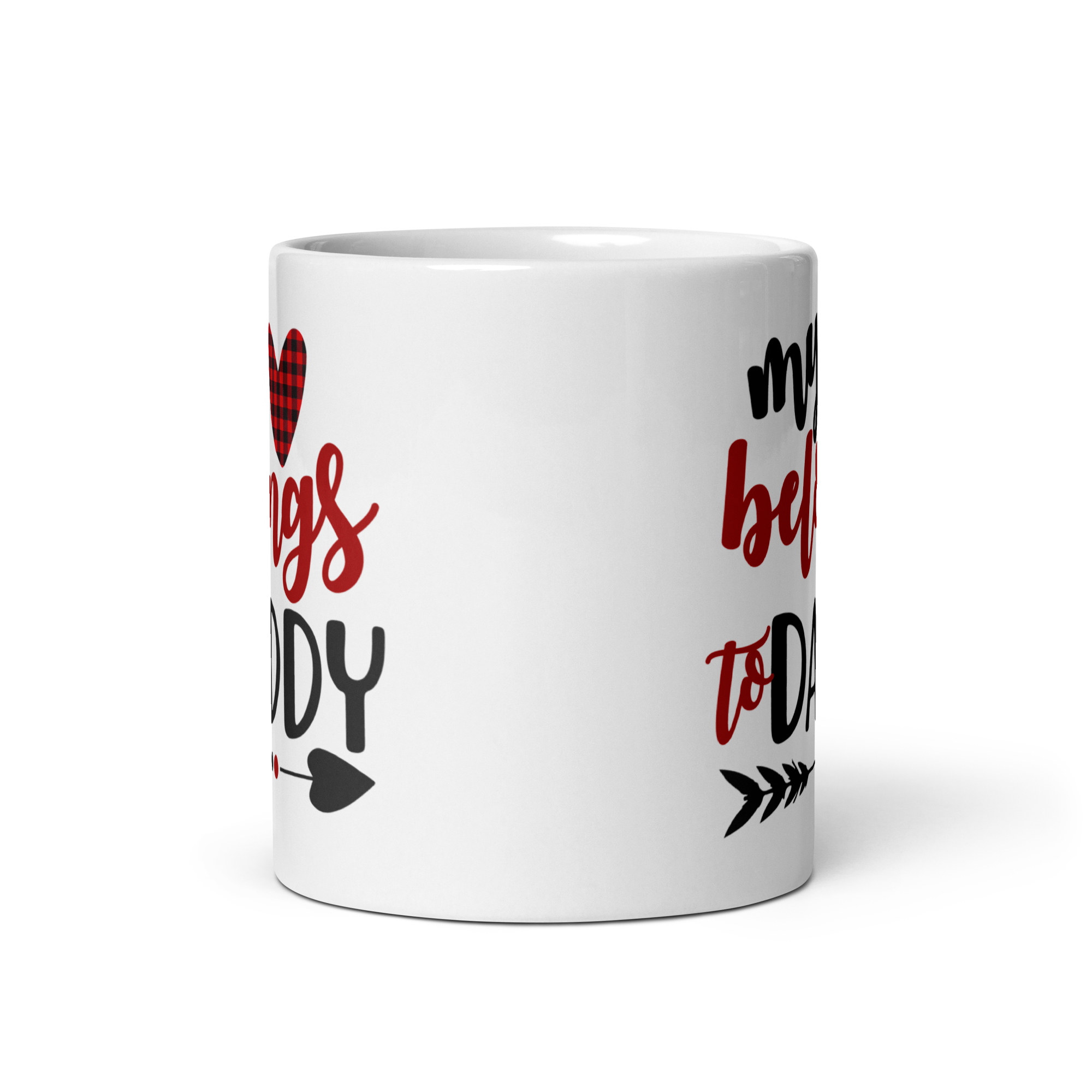 My Heart Belongs To Daddy White glossy mug