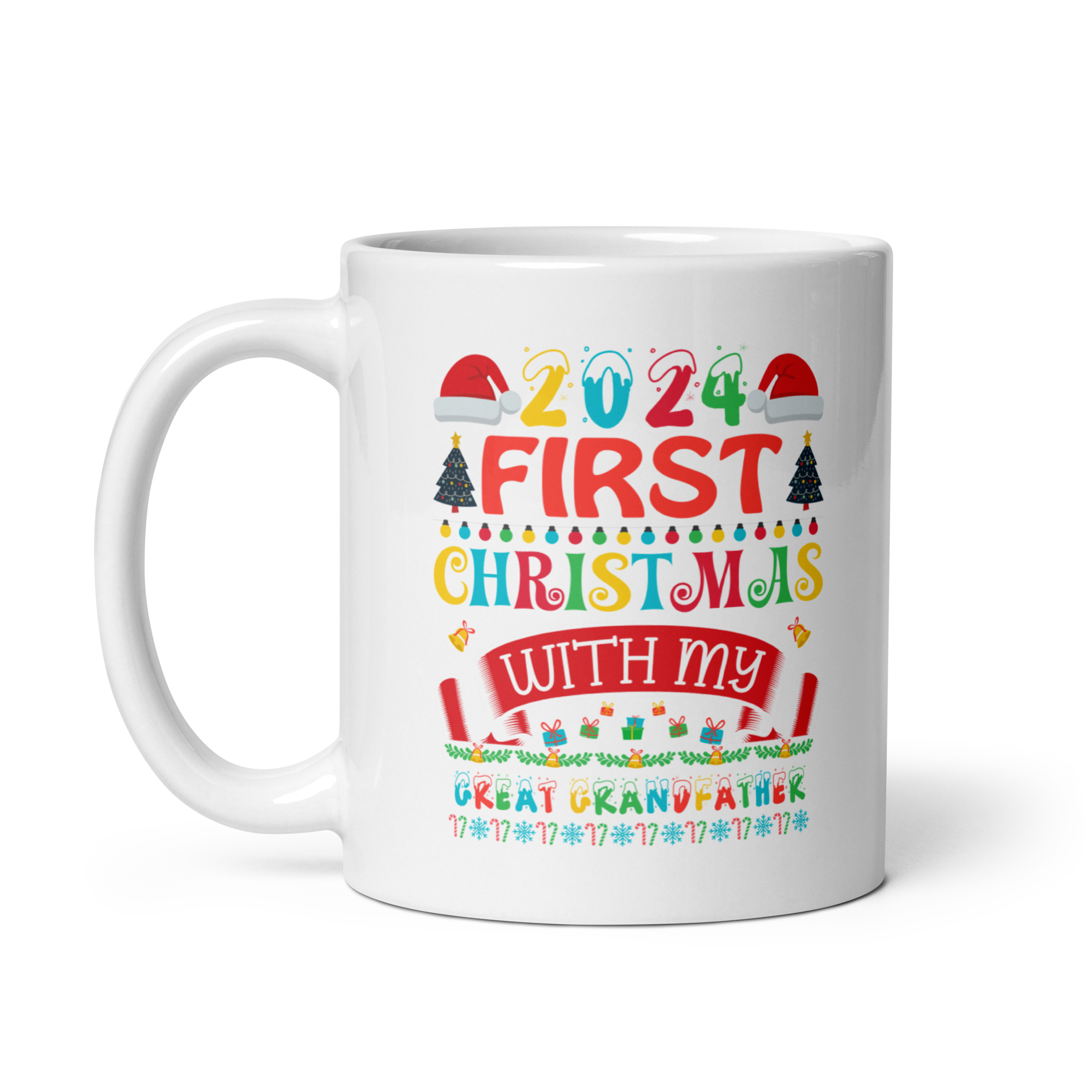 2024 My First Christmas With My Great Grandfather White glossy mug