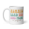 Always Read The Fine Print I'm Pregnant White glossy mug