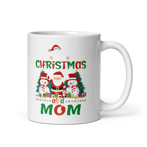 1st Christmas As A Mom White glossy mug