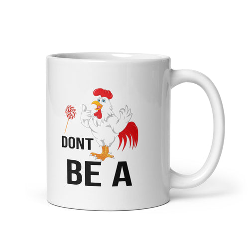 Don't Be A Sucker Funny Fathers Day White glossy mug