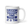 Surviving Fatherhood One Beer At A time White glossy mug