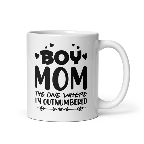 Boy Mom The One Where I'M Outnumbered 2 White glossy mug