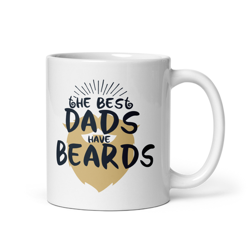 The Best Dad's Have Beard's White glossy mug