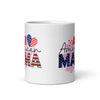 All American Mama White glossy mug