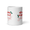 All Mama Wants Is A Silent Night White glossy mug