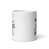 All Mom Wants Is A Silent Night White glossy mug