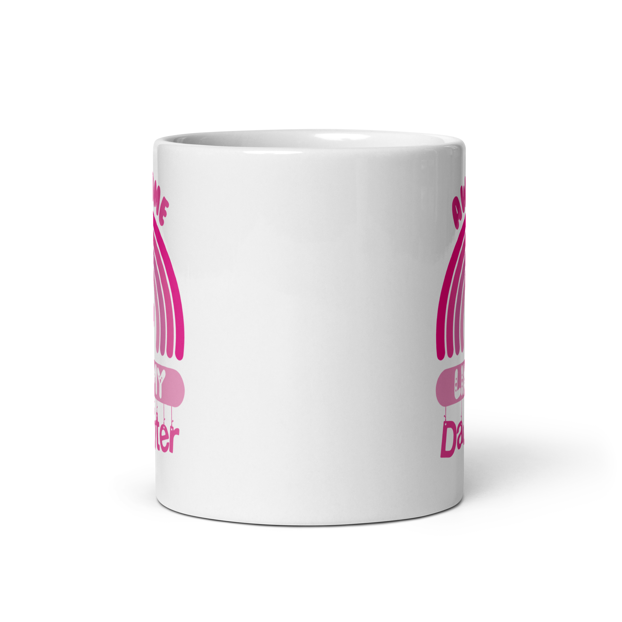 Awesome Like My Daughter White glossy mug