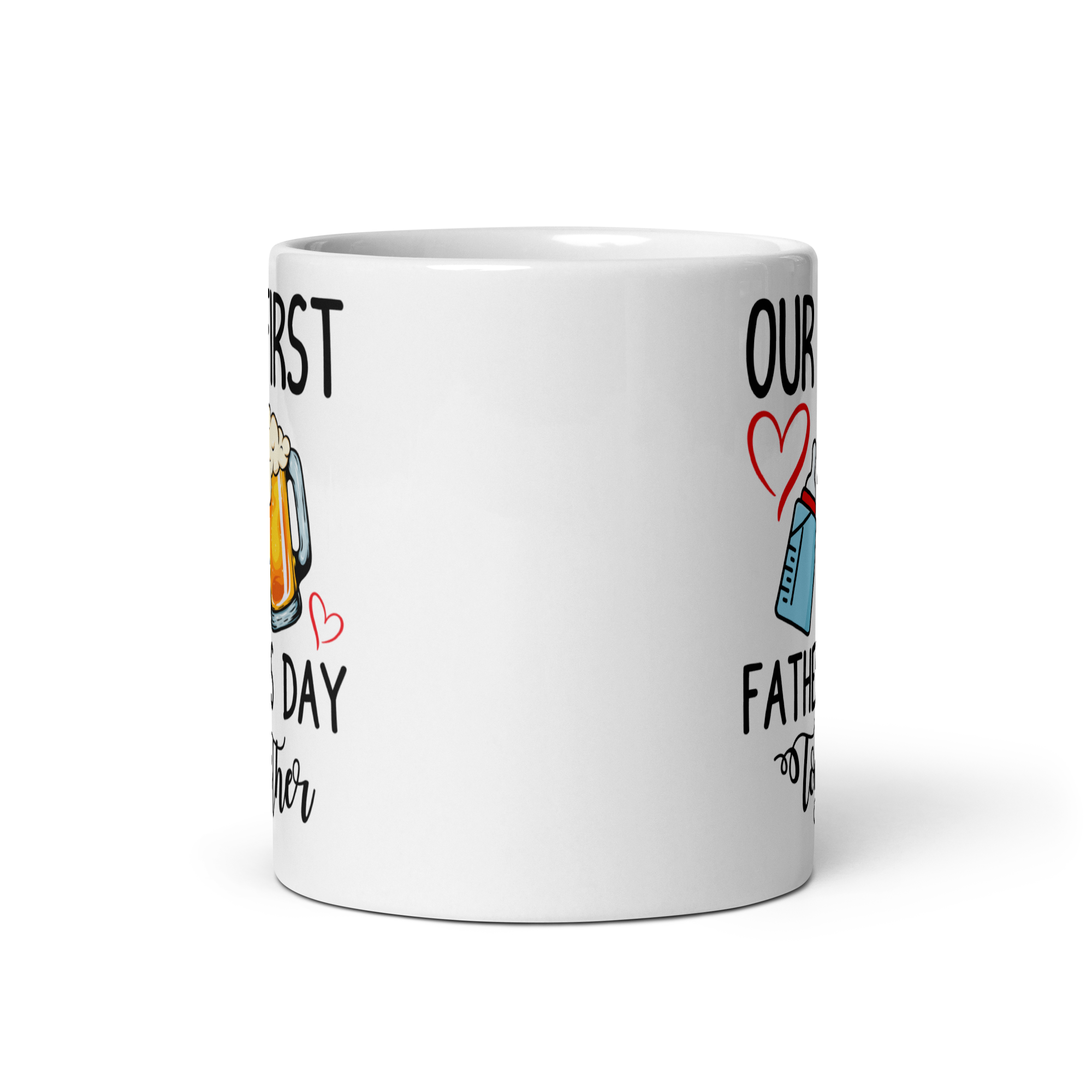 Our First Father's Day Together White glossy mug