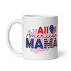 All American Mama White glossy mug