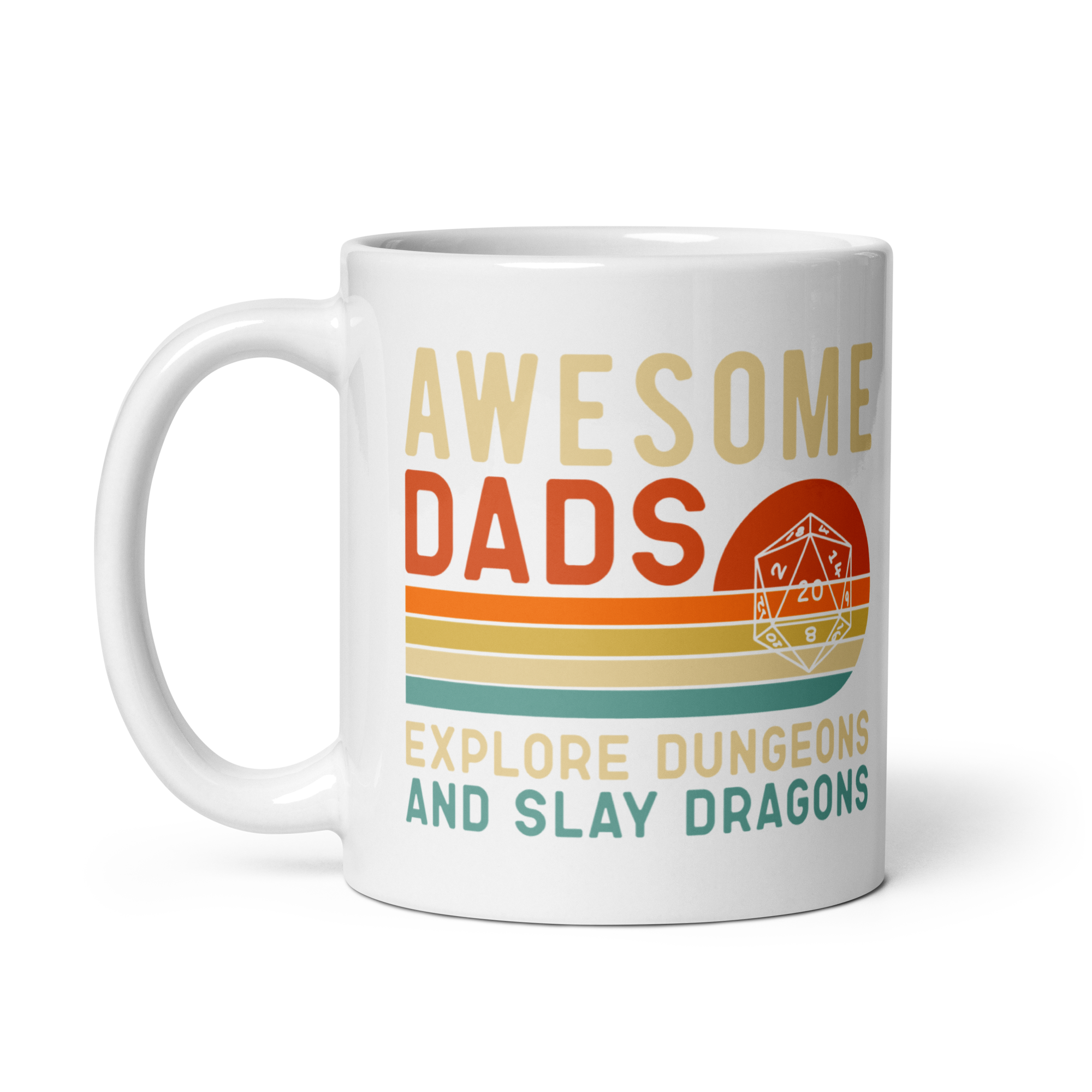 Awesome Dads Explore Dungeons And Slay Dragons White glossy mug