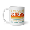 Awesome Dads Explore Dungeons And Slay Dragons White glossy mug