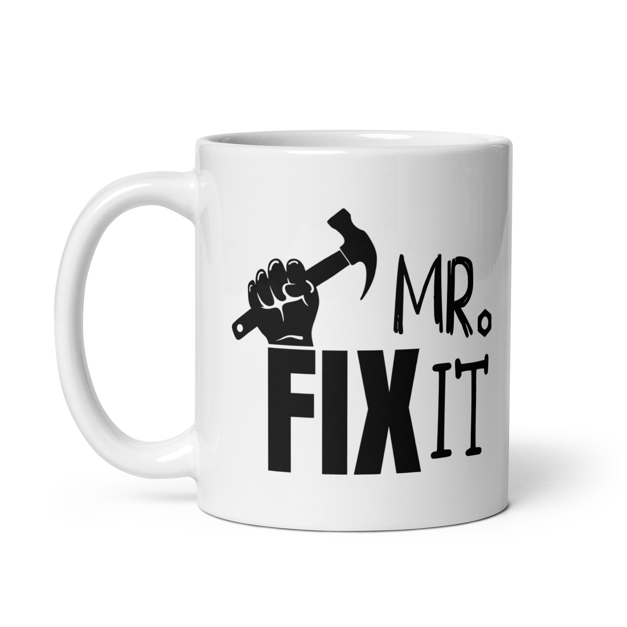 Mr. Fix It White glossy mug