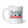 My Dad Is Awesome White glossy mug