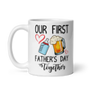 Our First Father's Day Together White glossy mug